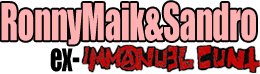 RonnyMaik&Sandro / ex-Immanuel Cunt